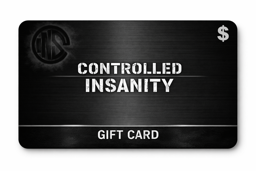 Controlled Insanity Gift Card